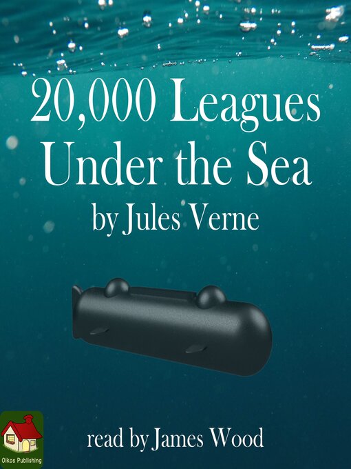 Title details for Twenty Thousand Leagues Under the Sea by Jules Verne - Available